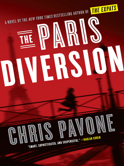 Title details for The Paris Diversion by Chris Pavone - Wait list